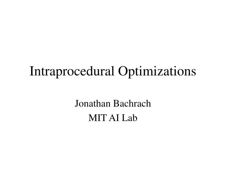 intraprocedural optimizations n.