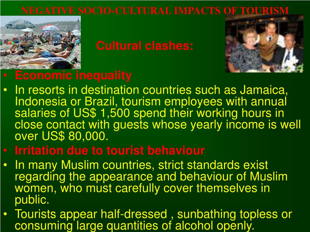 socio cultural impacts of tourism negative