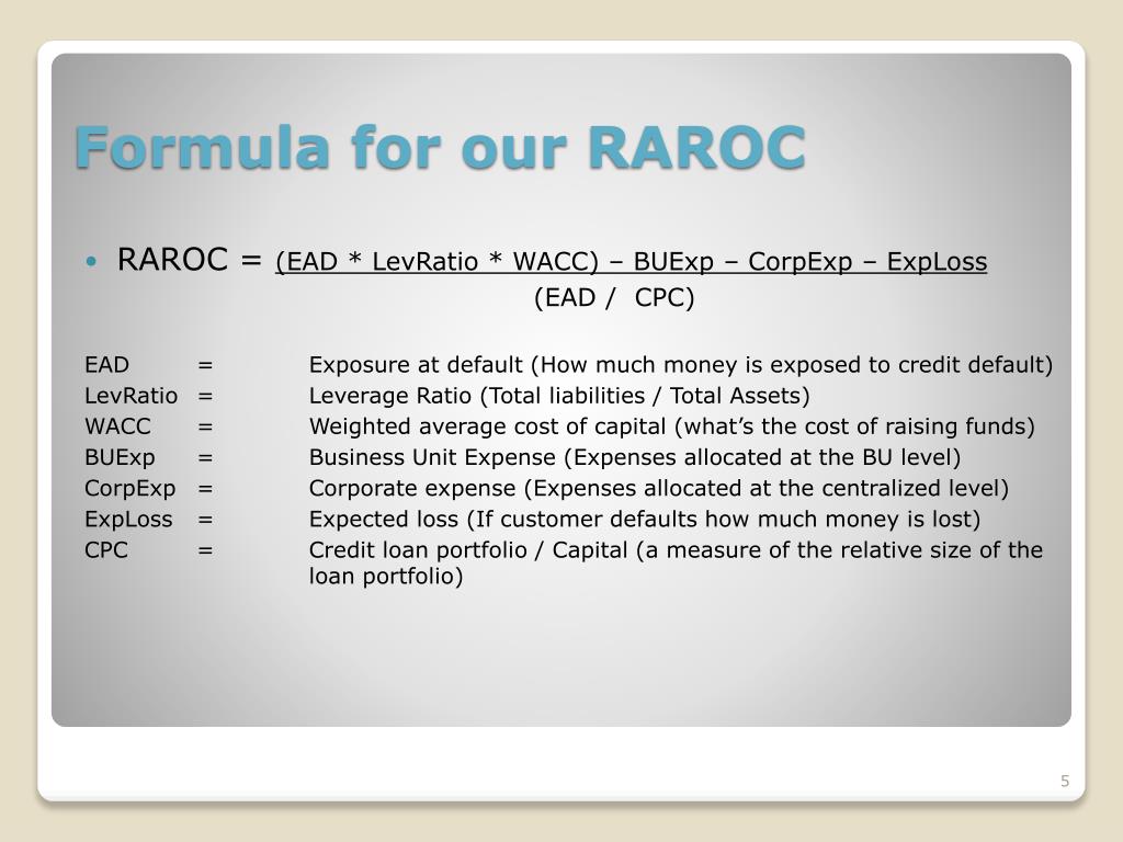 PPT - Risk Adjusted Return on Capital (RAROC) for a credit loan