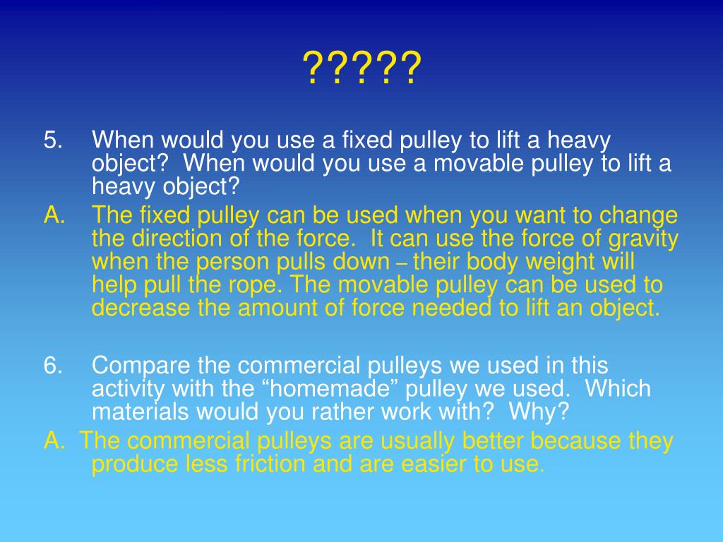 PPT - Fixed and Moveable Pulley Systems PowerPoint ...