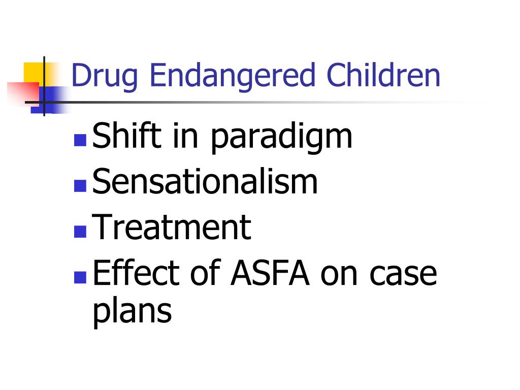PPT - Parental Substance Abuse and Drug Endangered Children PowerPoint ...