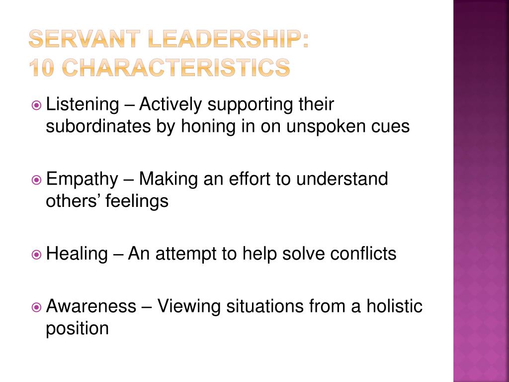 Characteristics Of Servant Leadership