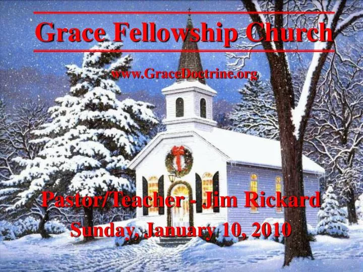 grace fellowship church www gracedoctrine org n.