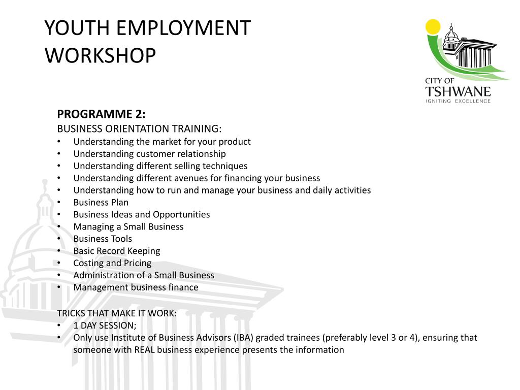 PPT - YOUTH EMPLOYMENT WORKSHOP Presented by : christiaan van der wath ...