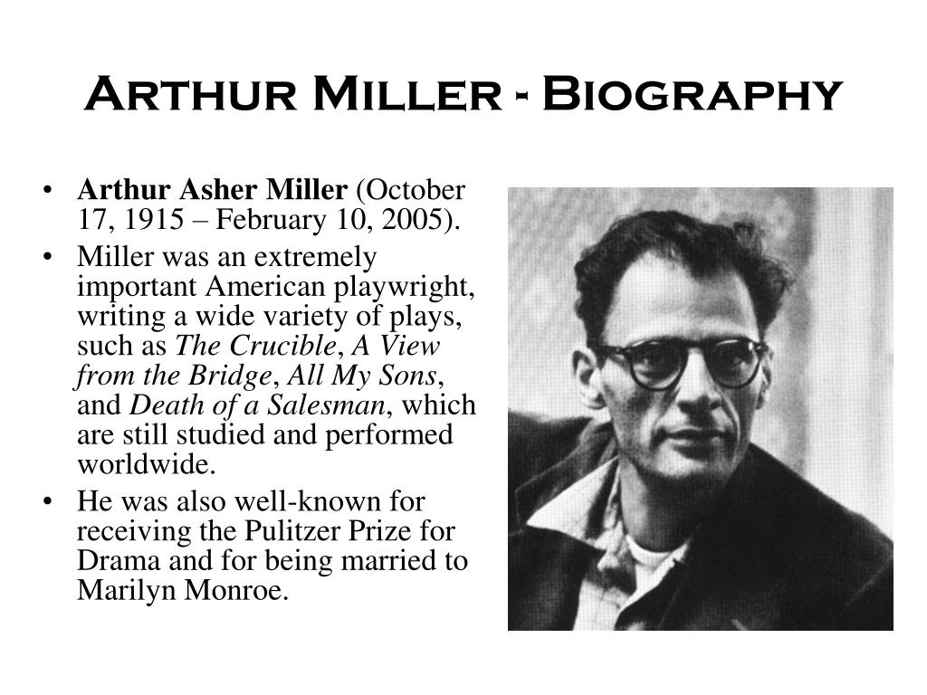 Ppt By Arthur Miller Powerpoint Presentation Free Download Id 3010564