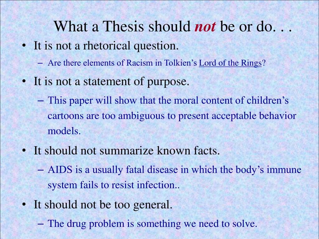 thesis statement should not be