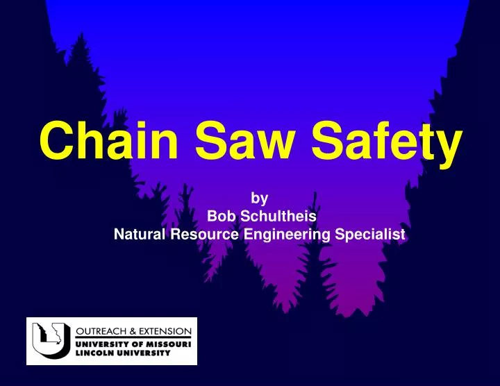 PPT Chain Saw Safety PowerPoint Presentation, free download ID3011238