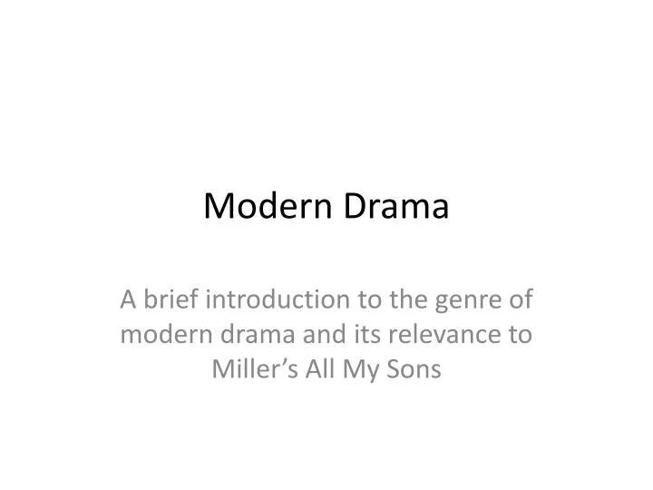 PPT Modern Drama PowerPoint Presentation, free download ID3011445