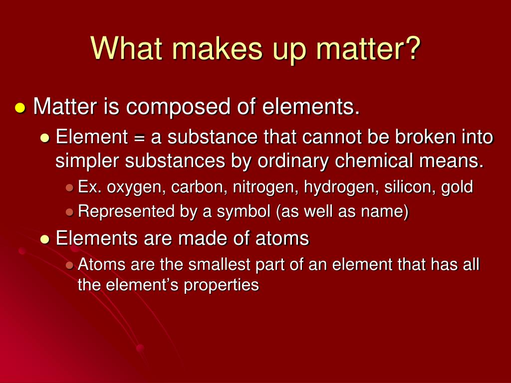 what is matter made of what is matter made of