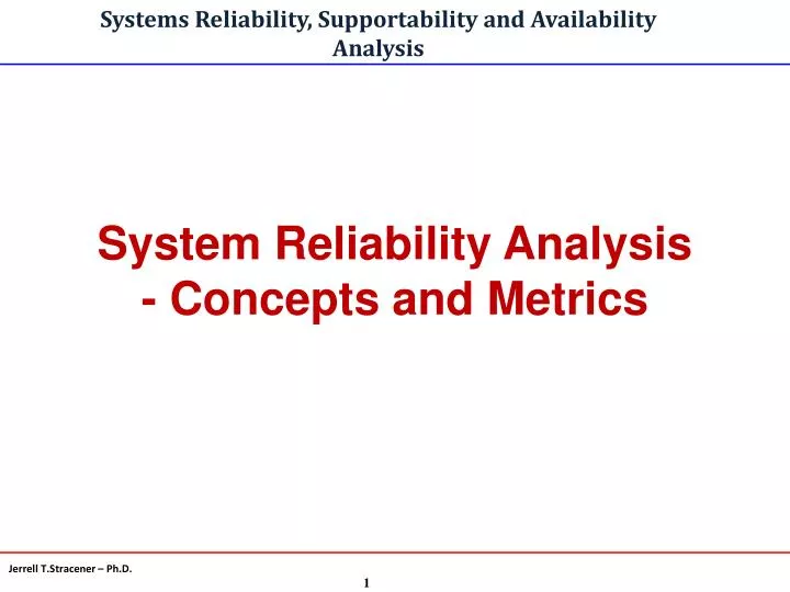 Ppt System Reliability Analysis Concepts And Metrics Powerpoint Presentation Id 3013814