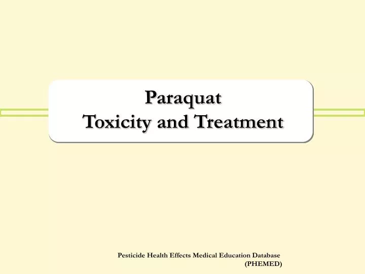 PPT Paraquat Toxicity and Treatment PowerPoint Presentation, free