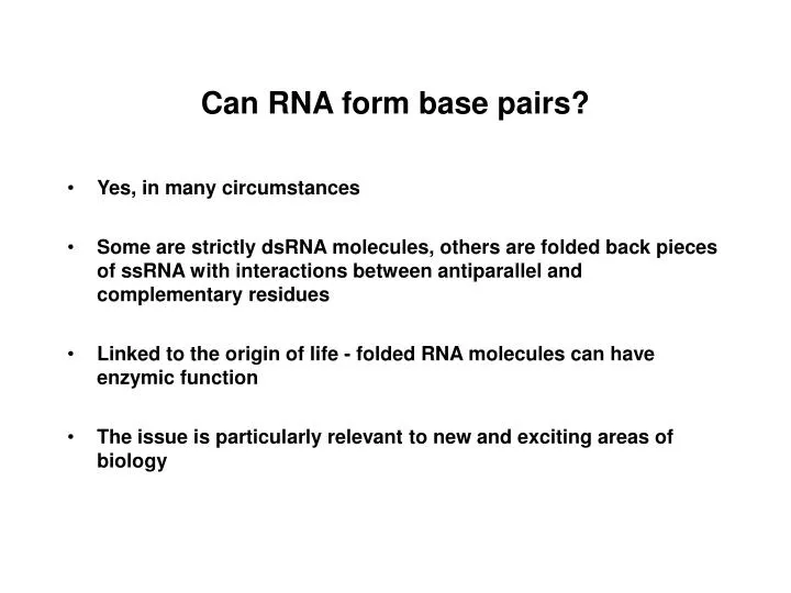 can rna form base pairs n.