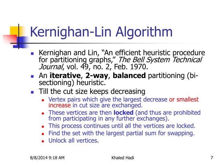 PPT - A Fundamental Bi-partition Algorithm of Kernighan-Lin PowerPoint ...