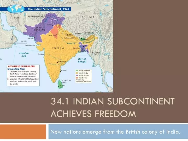 34 1 indian subcontinent achieves freedom n.