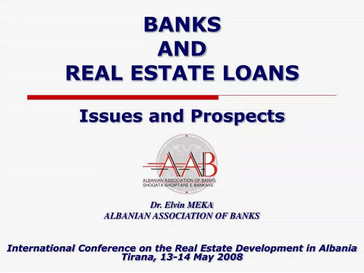 banks and real estate loans issues and prospects n.