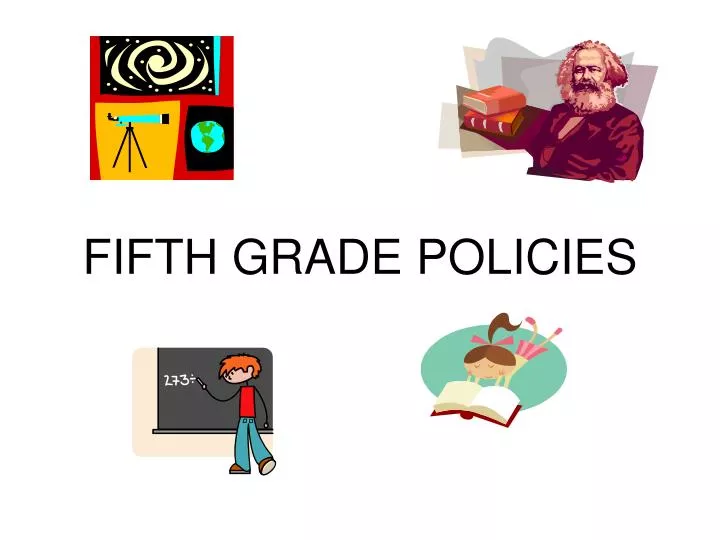 fifth grade policies n.