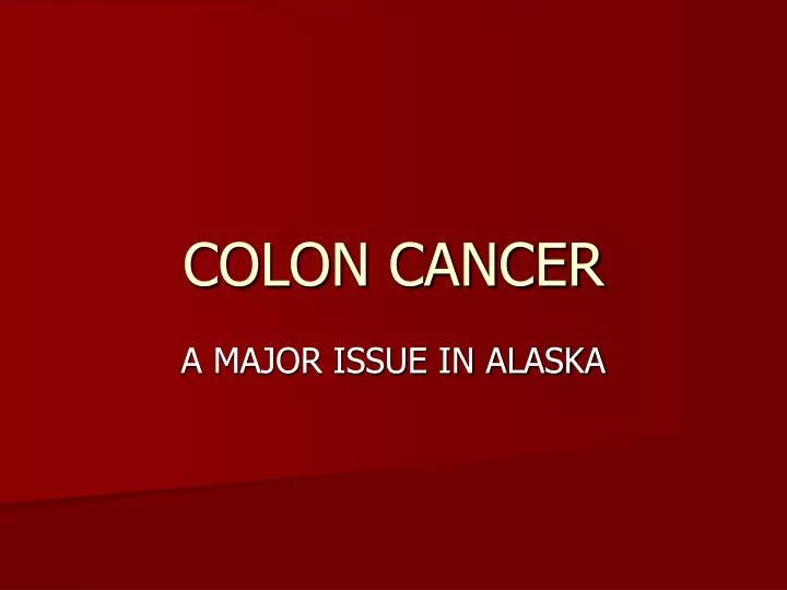 Ppt Colon Cancer Powerpoint Presentation Free Download Id3023337