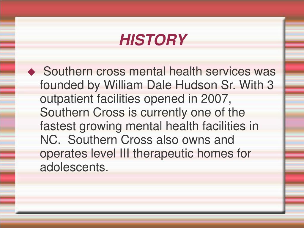 PPT - Southern Cross Mental Health Centers PowerPoint Presentation ...