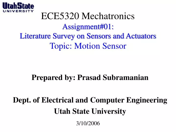 ece5320 mechatronics assignment 01 literature survey on sensors and actuators topic motion sensor n.
