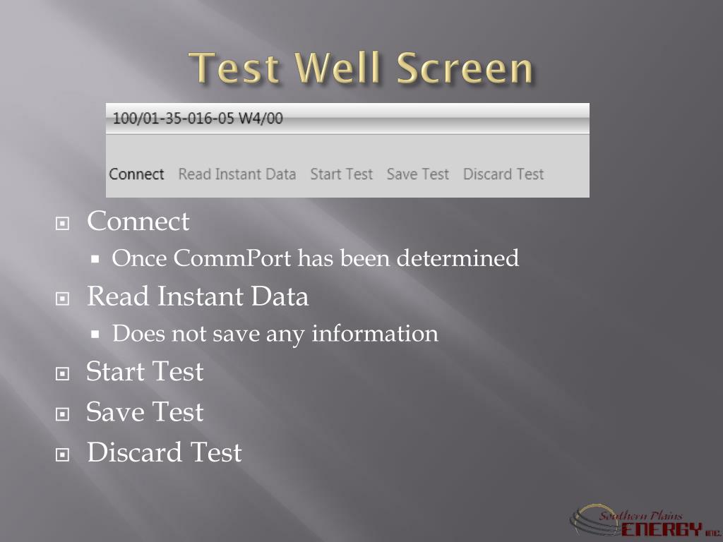 PPT - Southern Plains Energy Well Testing Software Overview and ...