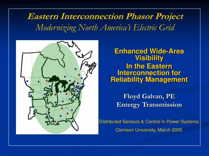 PPT Enhanced WideArea Visibility In the Eastern Interconnection for