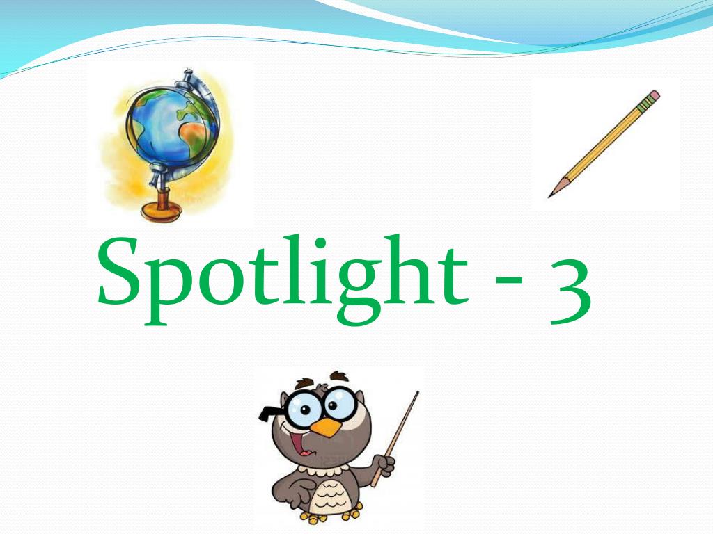 Spotlight 3. Who is who 5 класс Spotlight презентация. Спотлайт 7 класс презентация who is who. Spotlight 3 5b презентация. Спотлайт 3