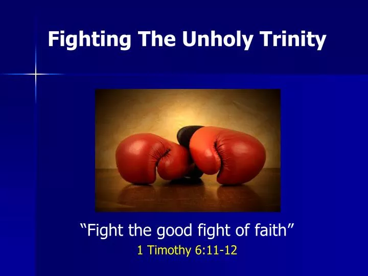 unholy trinity unholy trinity