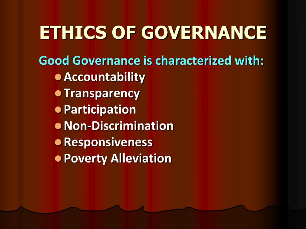 importance of ethics in good governance essay
