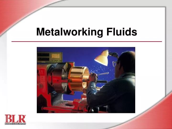 PPT Metalworking Fluids PowerPoint Presentation, free download ID