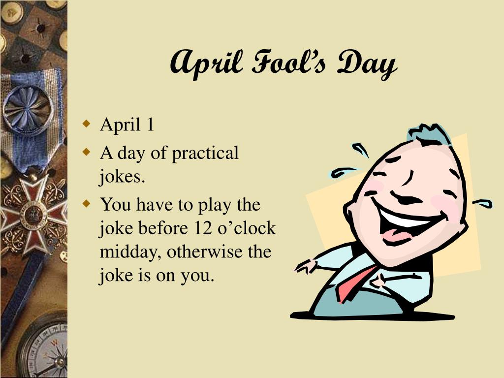 Practical joke. Fool's Day practical jokes. April Fool's Day in great Britain. Practical jokes examples.