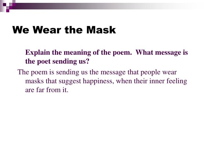 We wear the mask essay