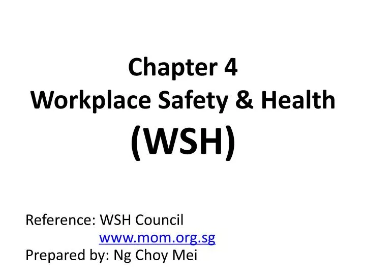 chapter 4 workplace safety health wsh n.