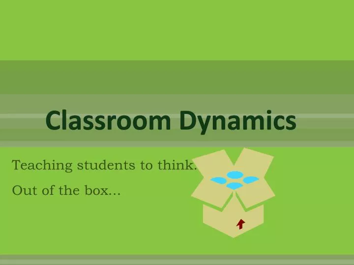 PPT - Classroom Dynamics PowerPoint Presentation, free download - ID ...