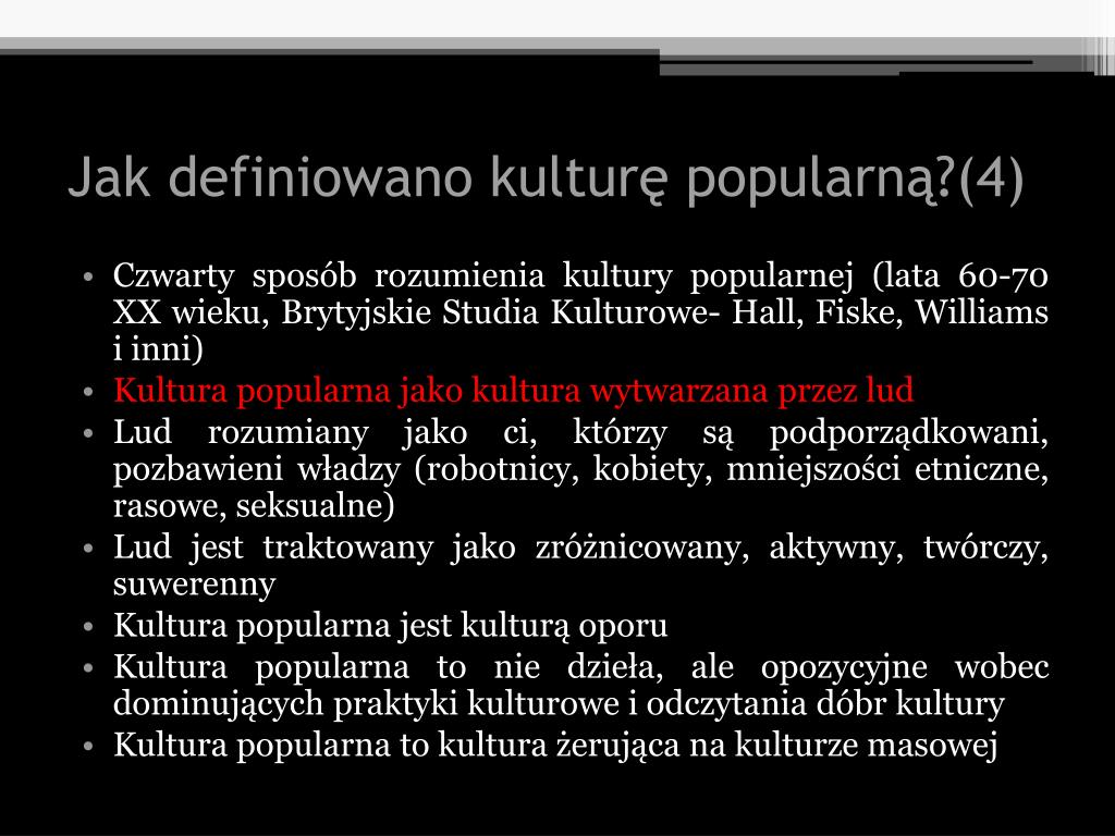 Czy Kultura Popularna Może Dobrze Służyć Ludziom Rozprawka PPT - co to jest kultura popularna? PowerPoint Presentation, free