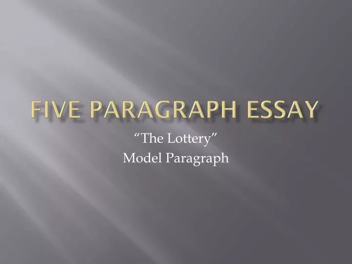 College Writing: 5 paragraph essay powerpoint first class work! five paragraph essay format powerpoint