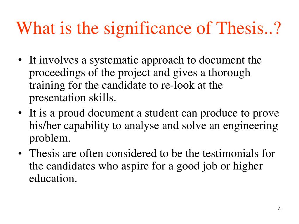 explaining the significance of your thesis