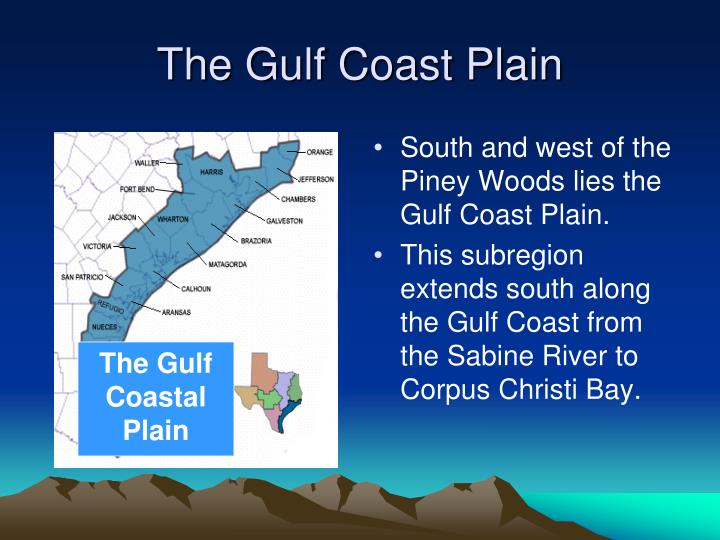 PPT The Gulf Coastal Plain Region PowerPoint Presentation ID3037064
