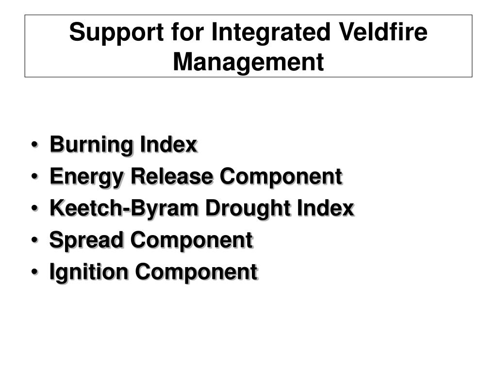 PPT - Key elements of the National Fire Danger Rating System for South ...