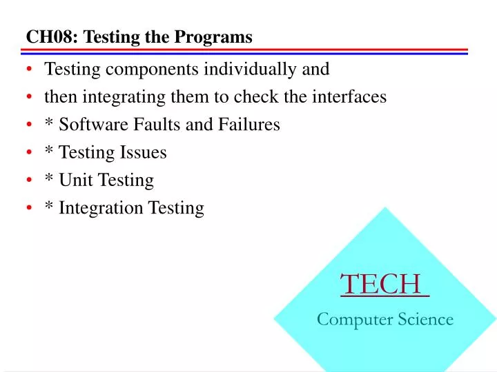 PPT CH08 Testing the Programs PowerPoint Presentation, free download ID3037957