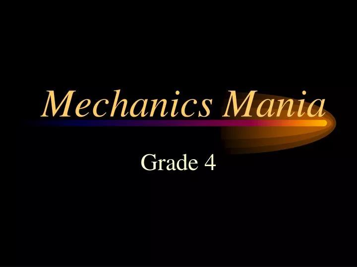 mechanics mania n.