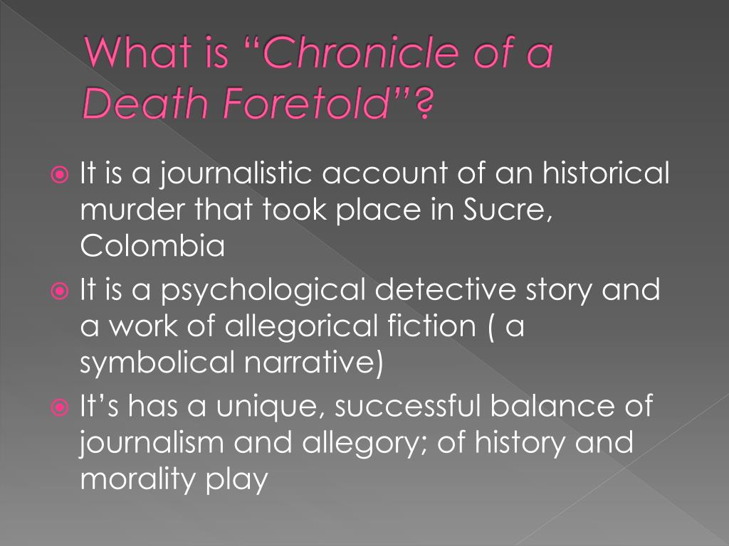 A Chronicle Of A Death Foretold Summary PPT - Chronicle of a Death Foretold PowerPoint Presentation, free