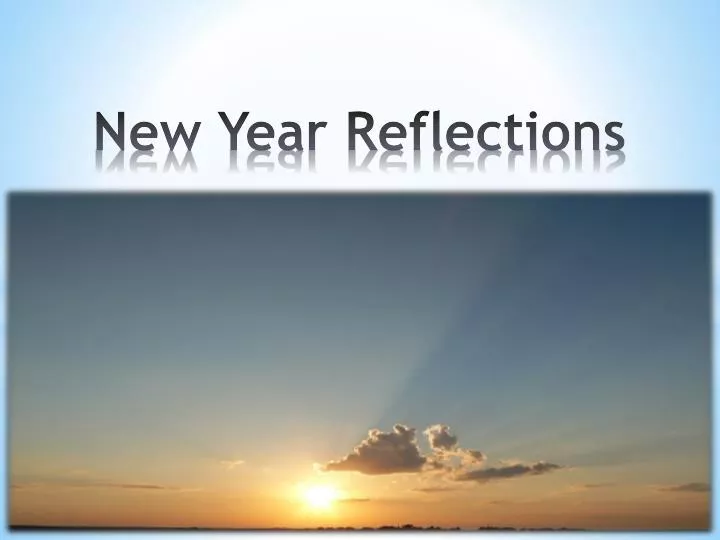 PPT New Year Reflections PowerPoint Presentation, free download ID