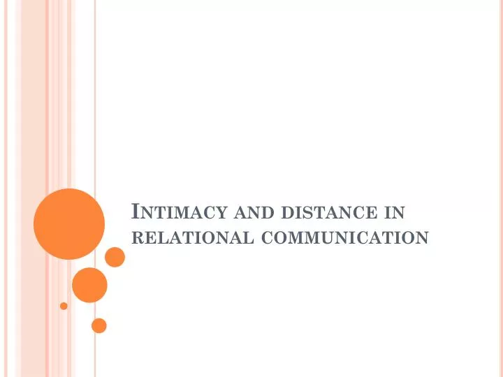 intimacy and distance in relational communication n.