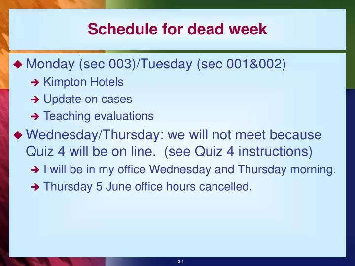 PPT Schedule for dead week PowerPoint Presentation, free download