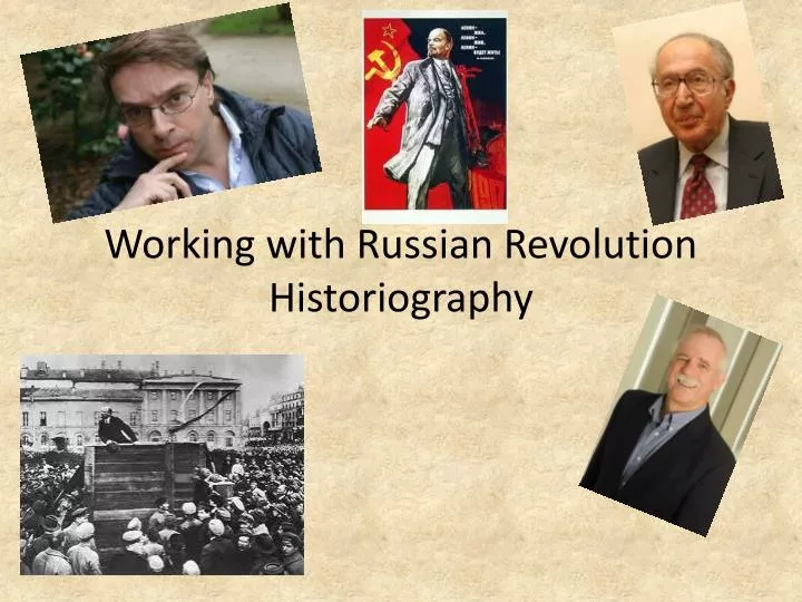 working with russian revolution historiography n.