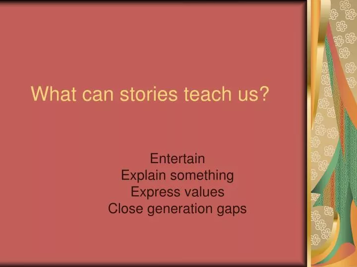 ppt-what-can-stories-teach-us-powerpoint-presentation-free-download