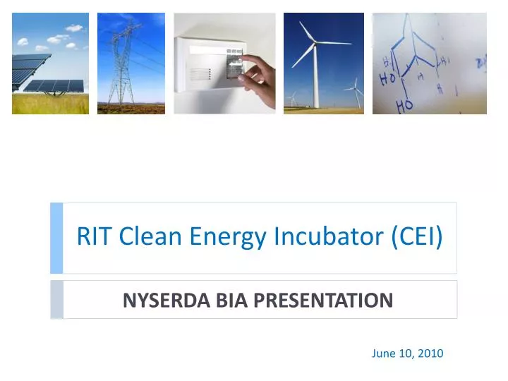 Ppt Rit Clean Energy Incubator Cei Powerpoint Presentation