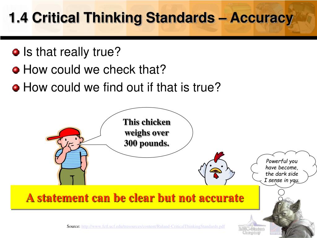 critical thinking standards accuracy