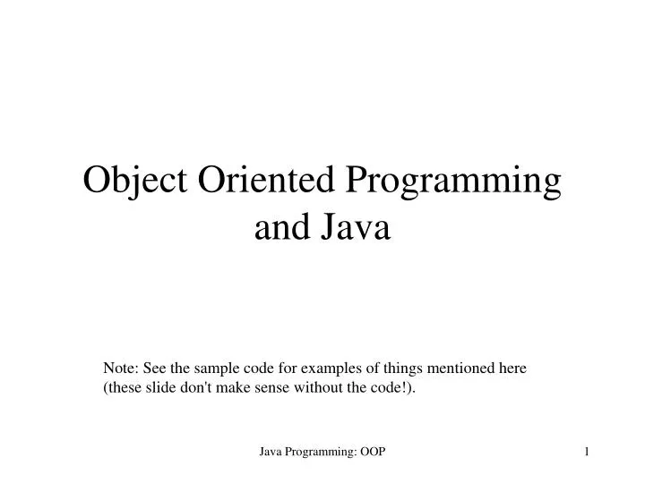 PPT - Object Oriented Programming and Java PowerPoint Presentation ...