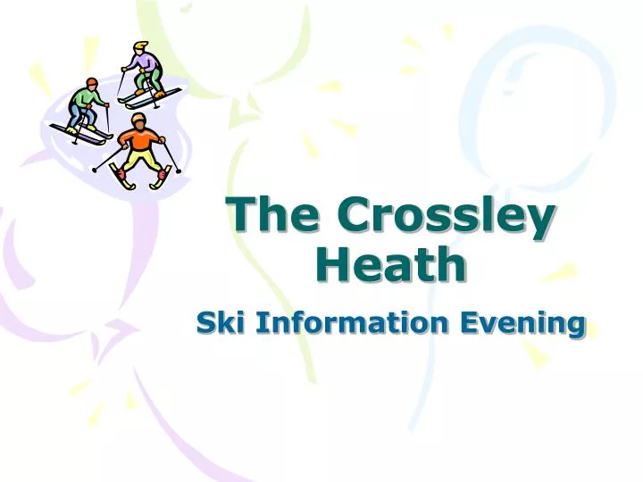 PPT - The Crossley Heath PowerPoint Presentation, free download - ID ...